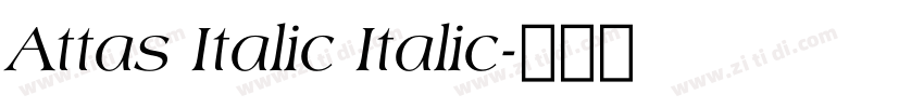 Attas Italic Italic字体转换 Attas Italic Italic字体转换